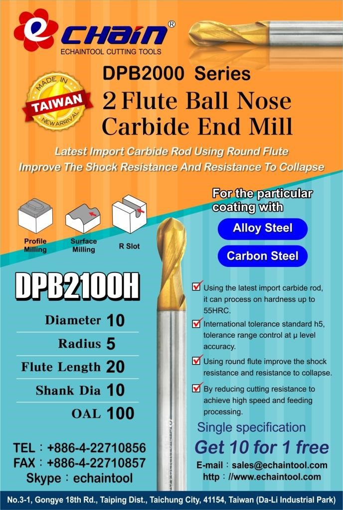 Ball nose type carbide end mills DPB2000 series with Echaintool in Taiwan